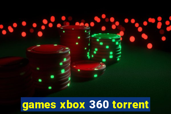 games xbox 360 torrent